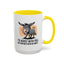 Humor Mug - I'd Agree With You