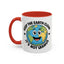 Humor Mug - Keep The Earth Clean