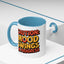 Humor Mug - Caution Mood Swings in Progress