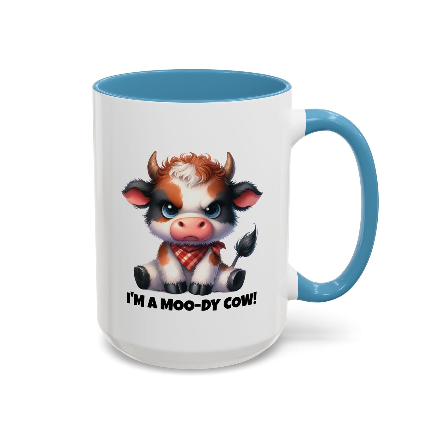 Humor Mug - I'm a Moody Cow