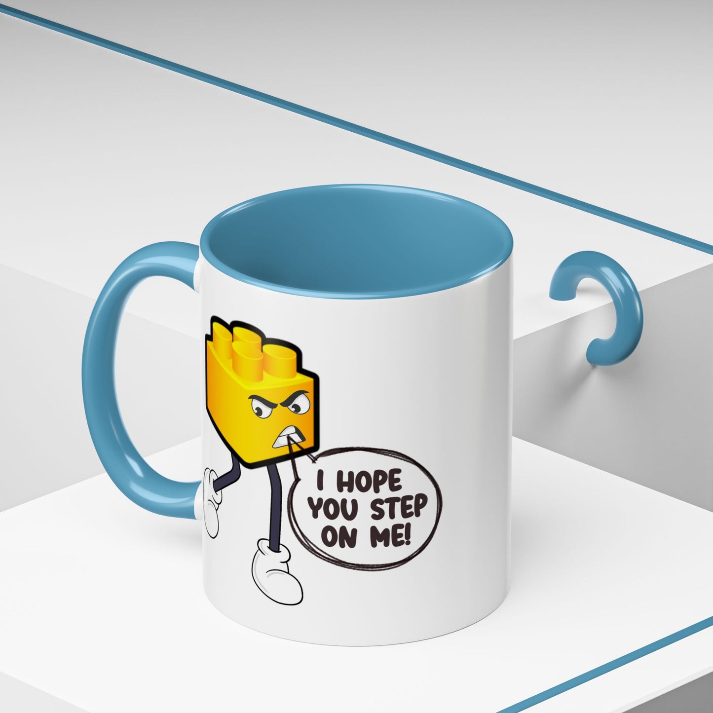 Humor Mug - I Hope You Step On Me
