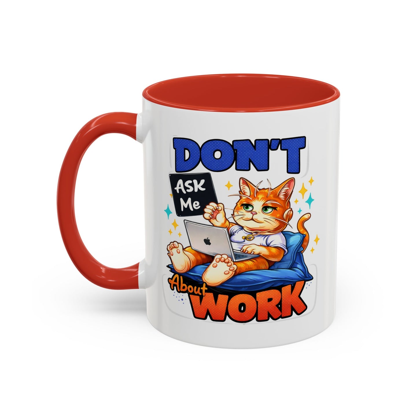 Office Mug - Don't Ask Me About Work
