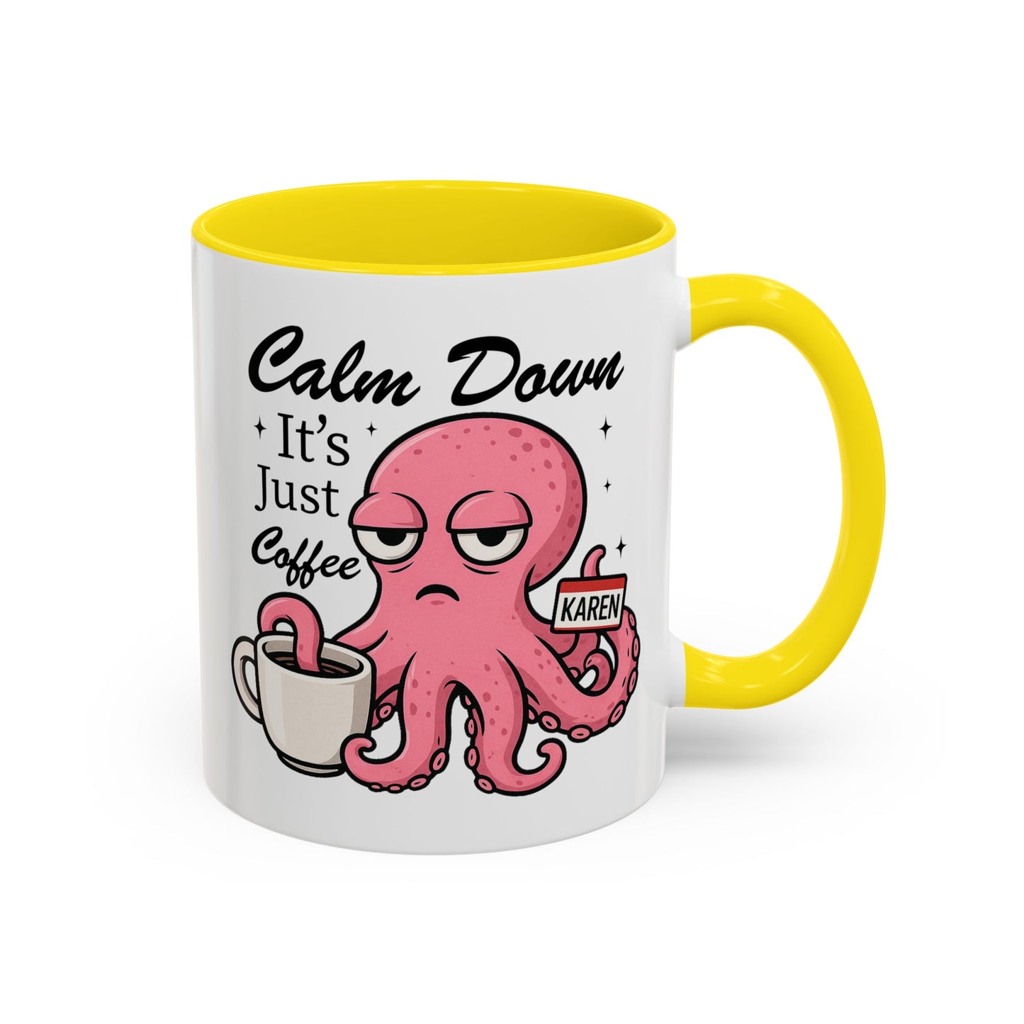 Humor Mug - Calm Down It's Just Coffee Karen