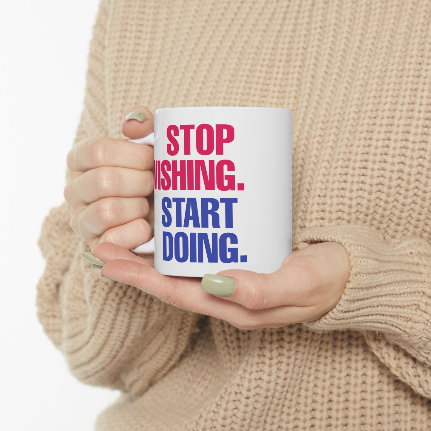 Motivation Mug - Stop Wishing Start Doing 2