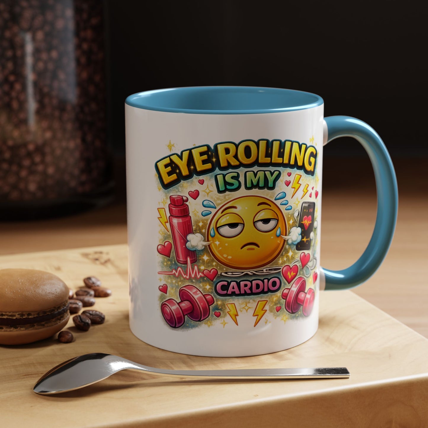 Humor Mug - Eye Rolling is My Cardio