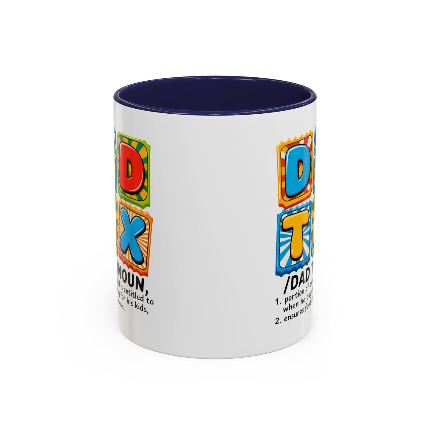 Father's Day Mug - Dad Tax