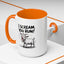 Humor Mug - I Scream, You Run
