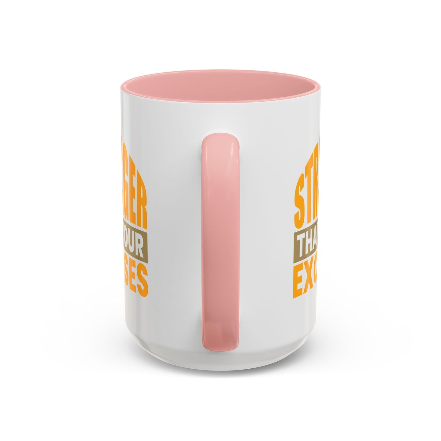 Motivation Mug - Be Stronger Than Your Excuses