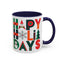 Christmas Mug - Happy Holidays Green Red & Blue Decorative Text