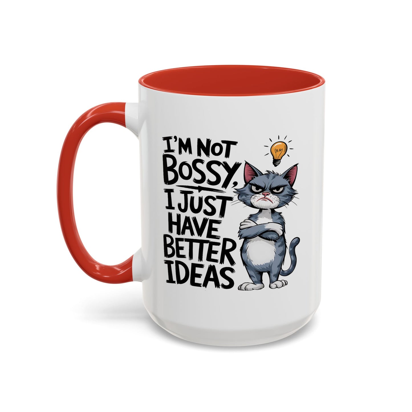Animal Mug - I'm Not Boss I Just Have Better Ideas
