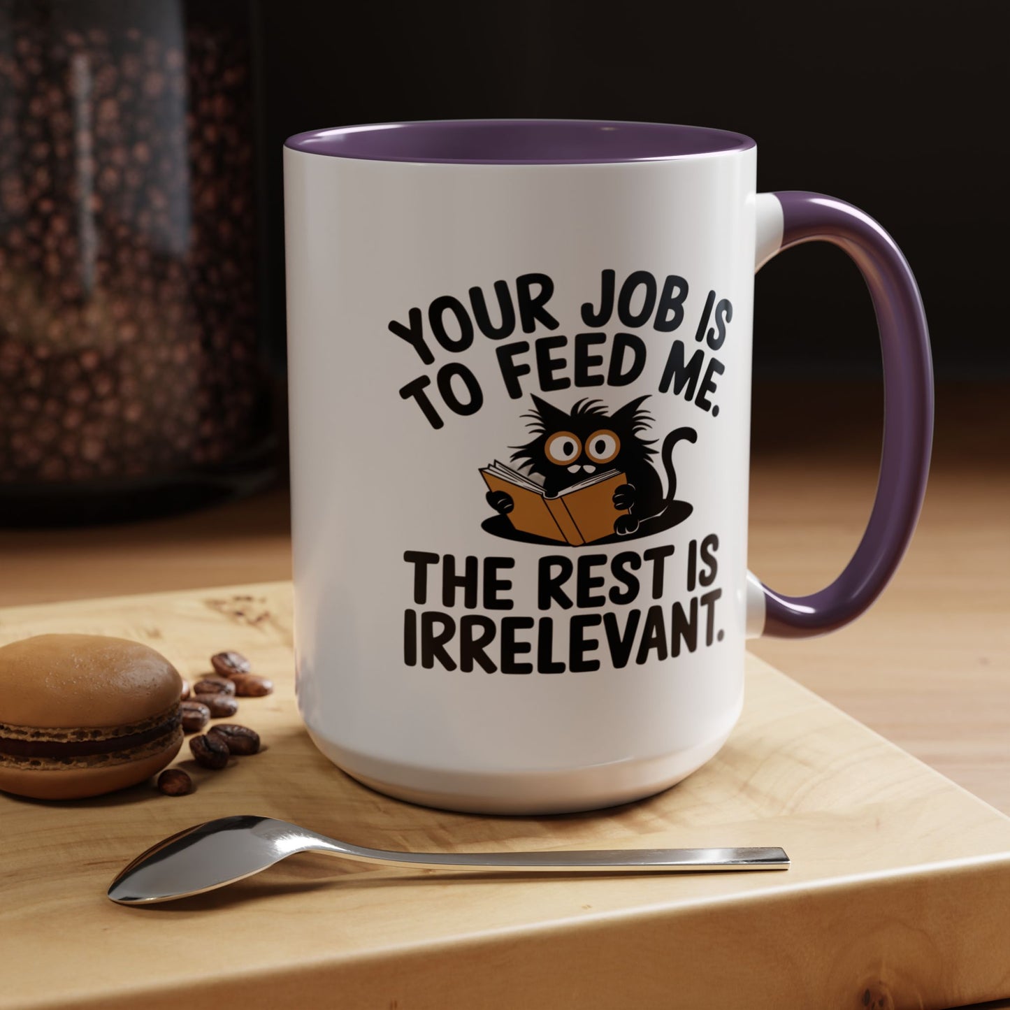 Animal Mug - Your Job Is To Feed Me