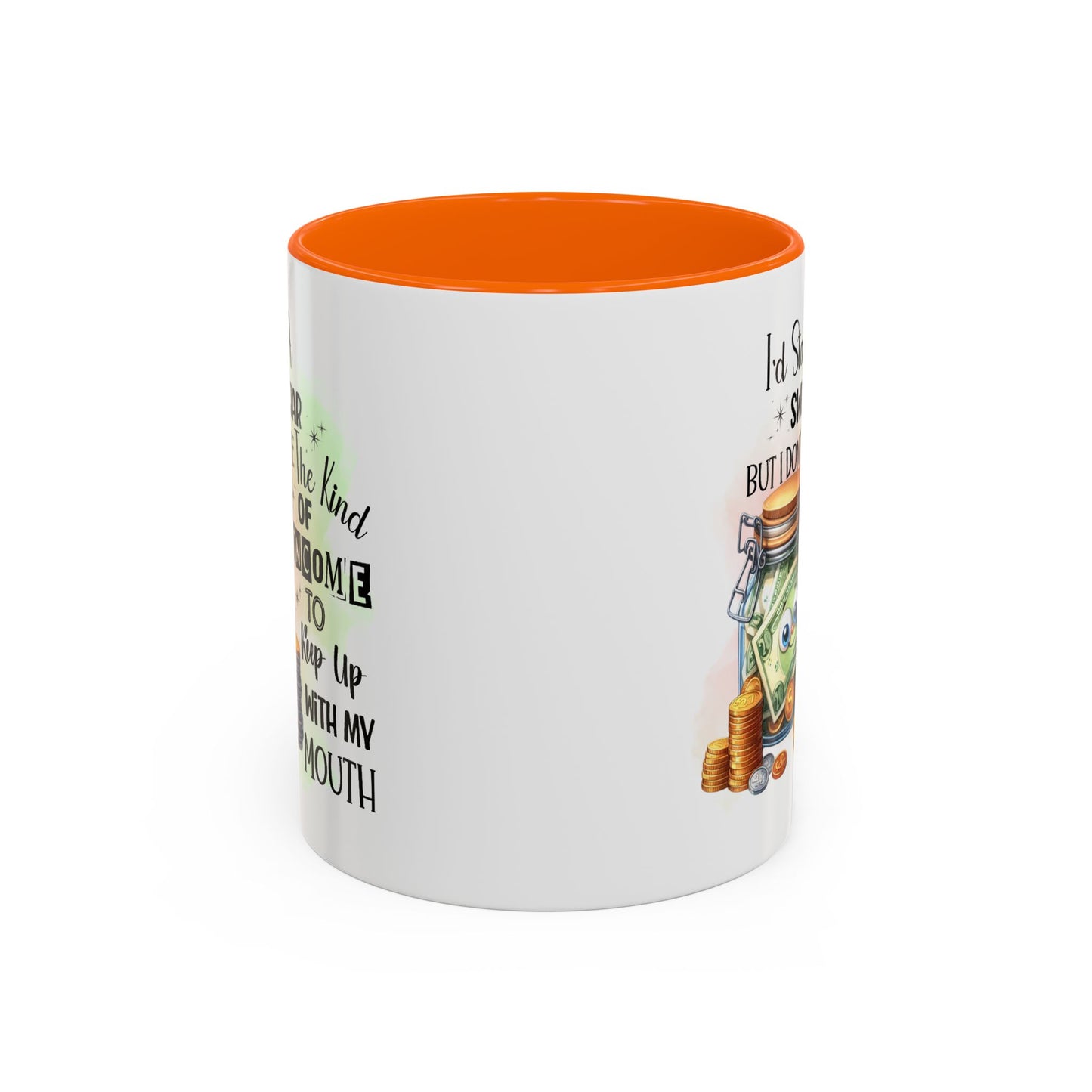 Humor Mug - I'd Start a Swear Jar