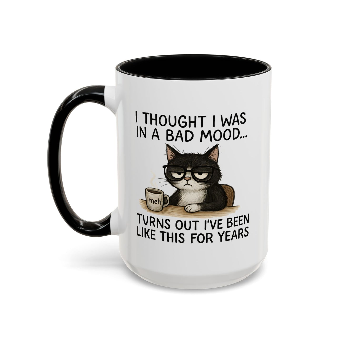 Animal Mug - I Thought I Was In a Bad Mood
