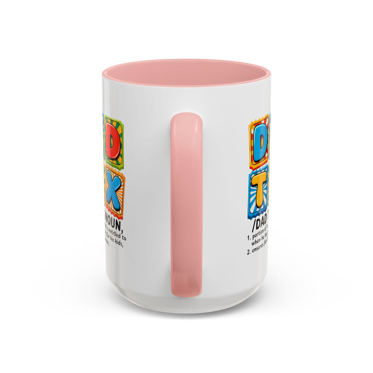 Father's Day Mug - Dad Tax