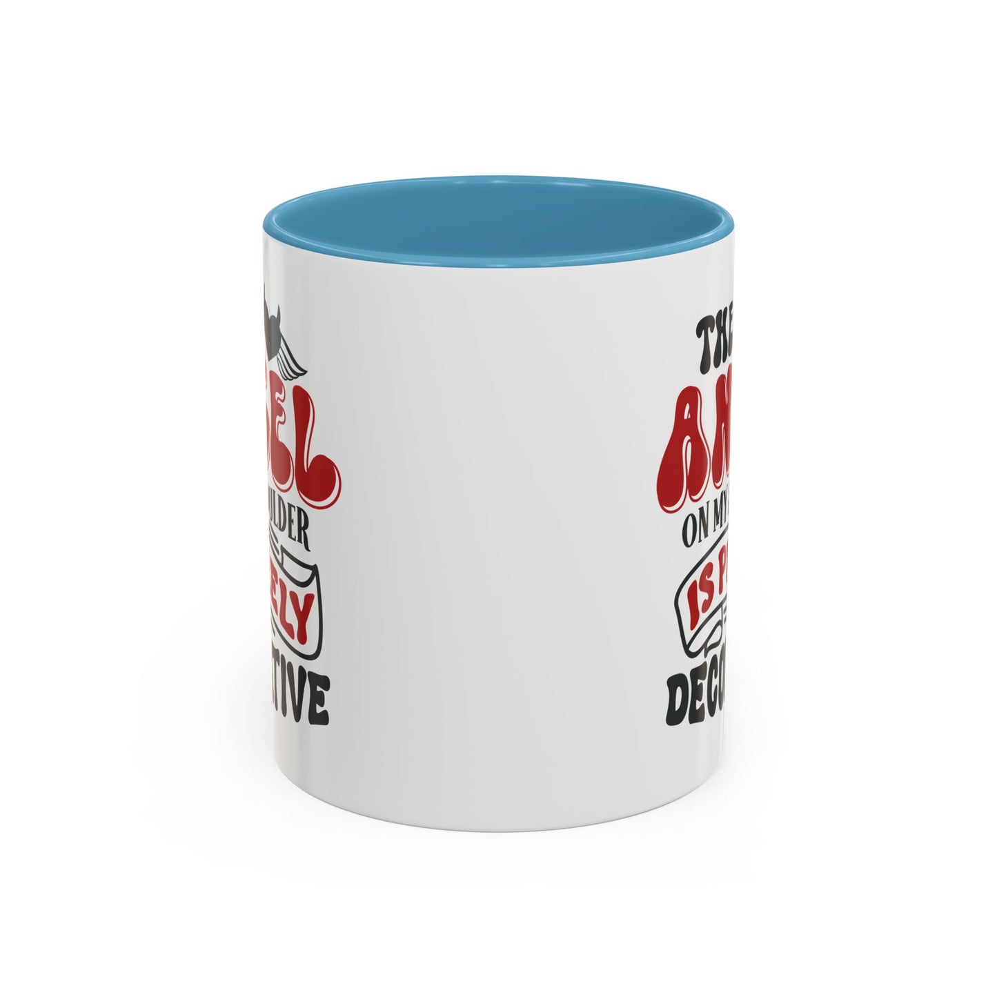 Humor Mug - The Angel on my Shoulder