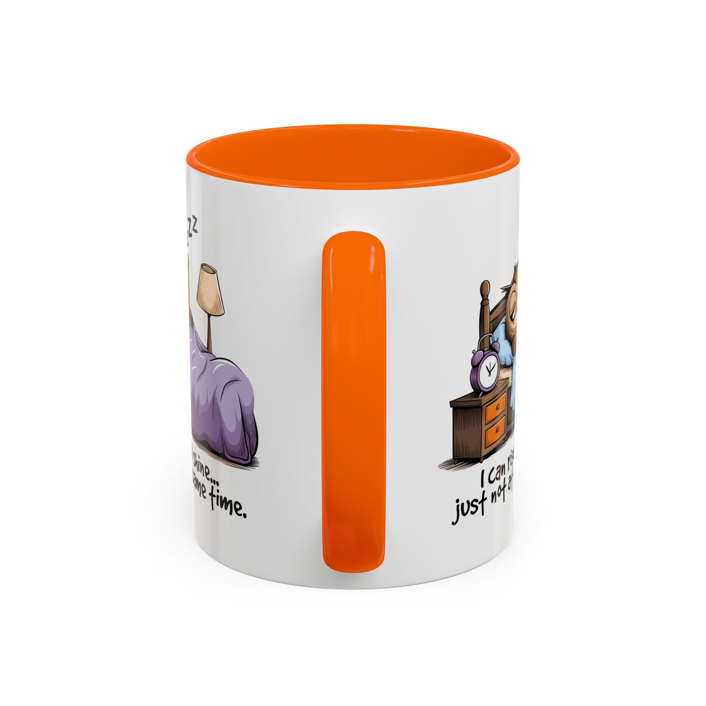 Humor Mug - I can Rise and Shine