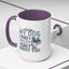 Humor Mug - My Dog and I