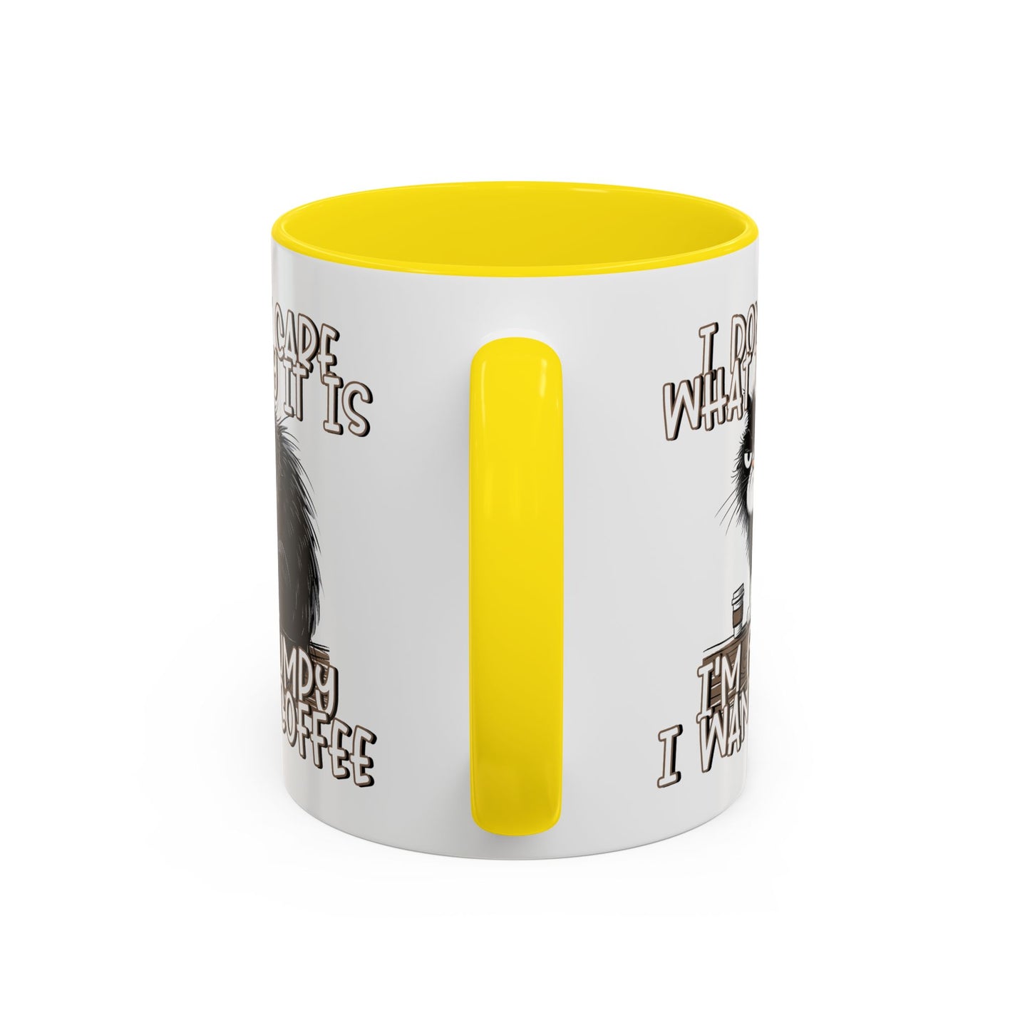 Humor Mug - I Don't Care What Day it is
