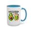 Anniversary Mug - You're The Avocado To My Toast