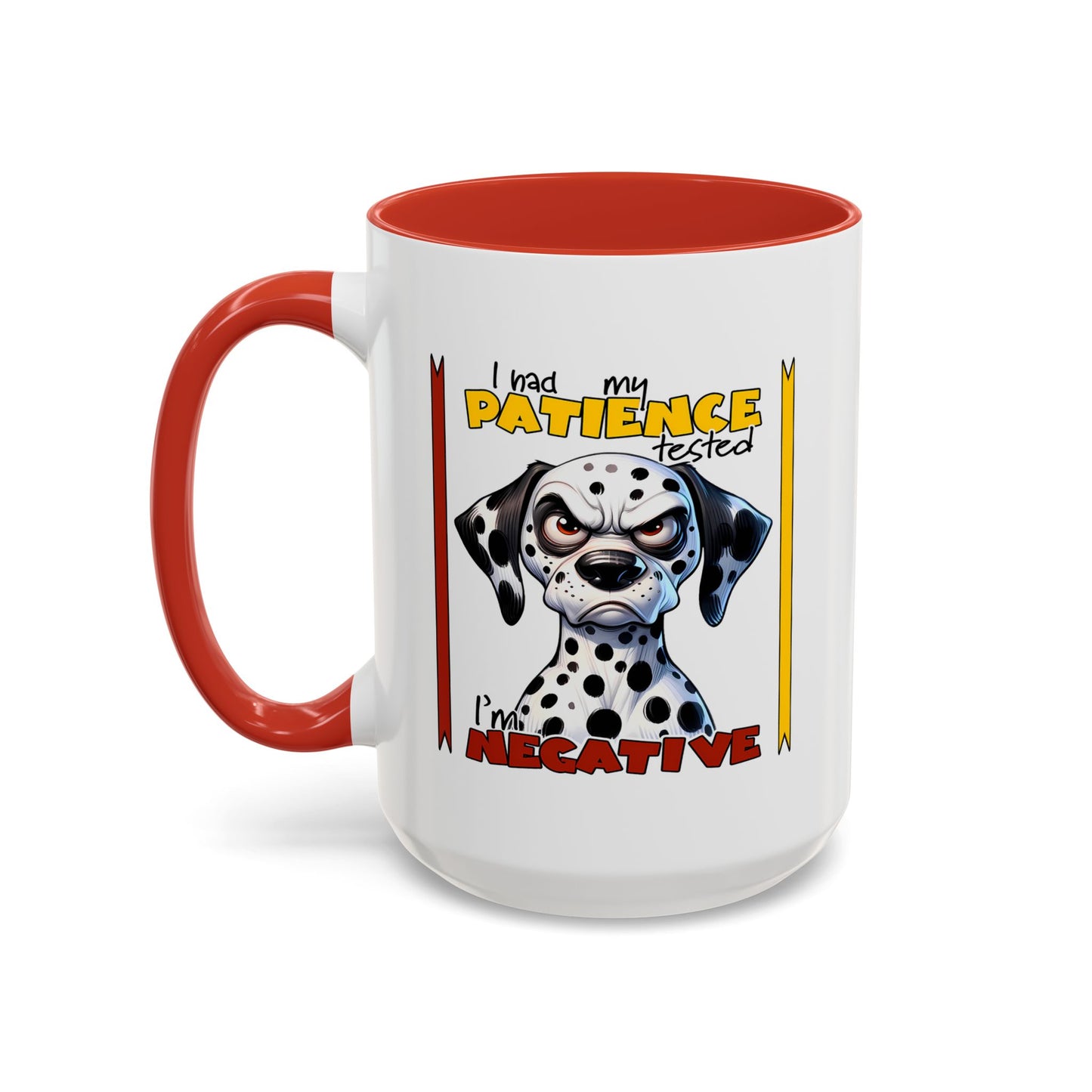 Humor Mug - I Had My Patience Tested