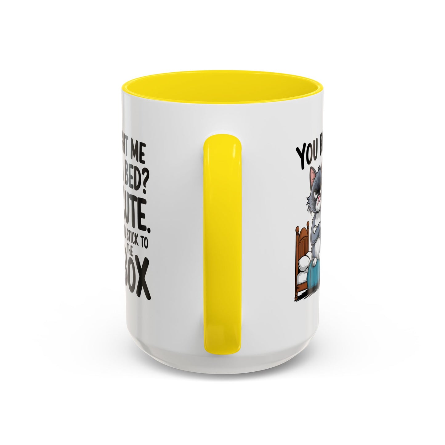 Animal Mug - You Bought Me a Bed?