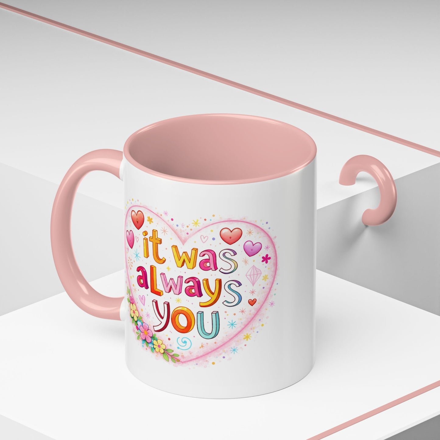 Anniversary Mug - It Was Always You