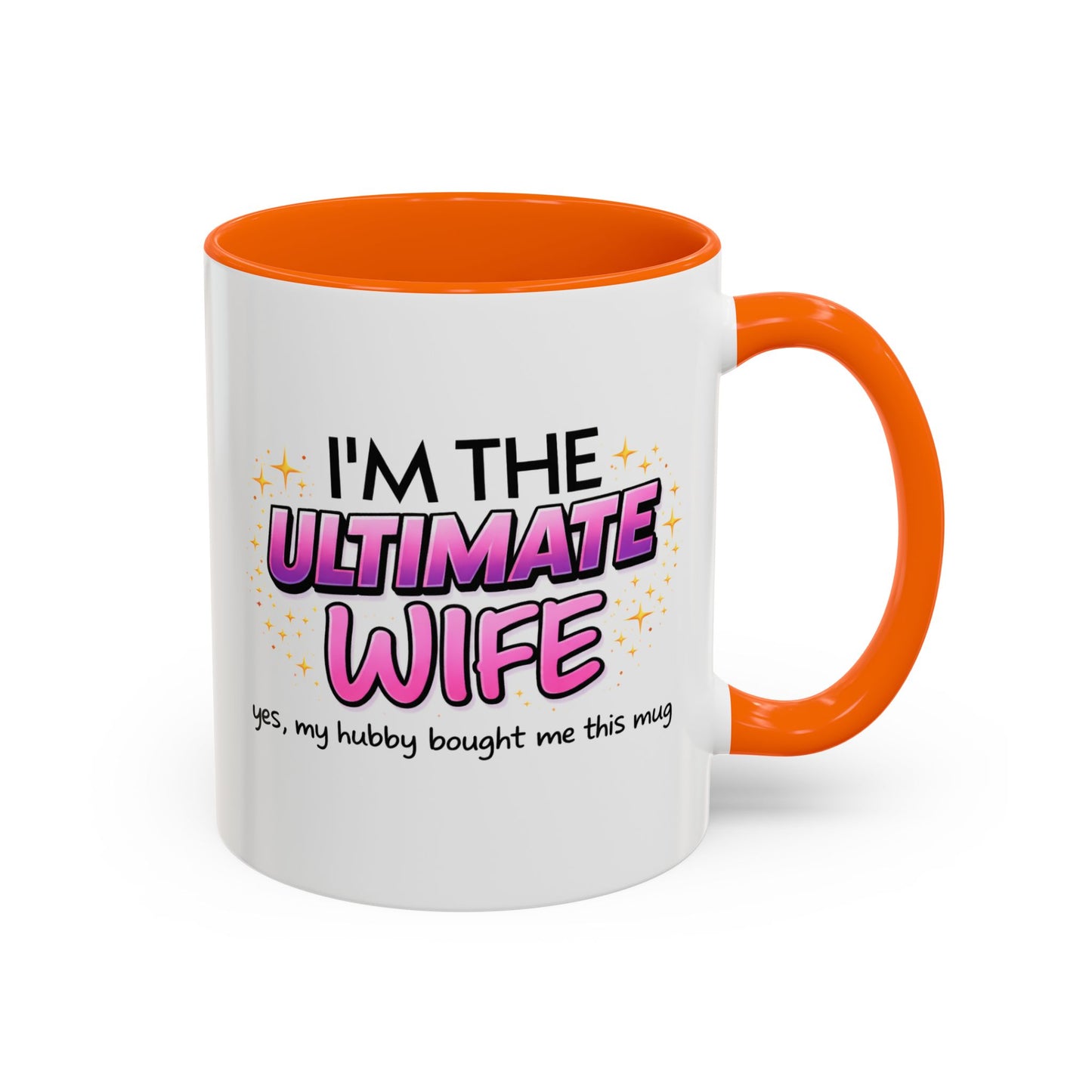 Anniversary Mug - I'm The Ultimate Wife