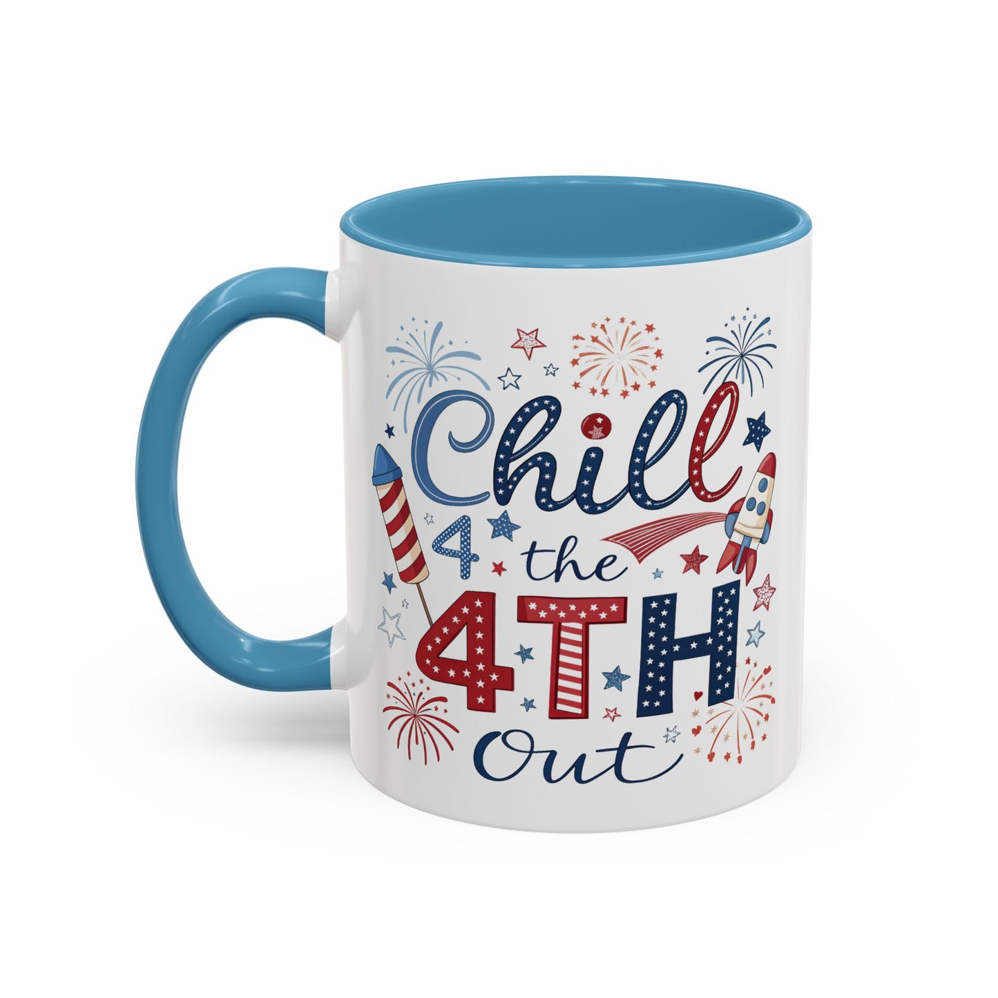 4th of July Mug - Chill the 4th Out Celebrations