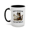 Animal Mug - Don't Rush Me  I'm Waiting For The Last Minute