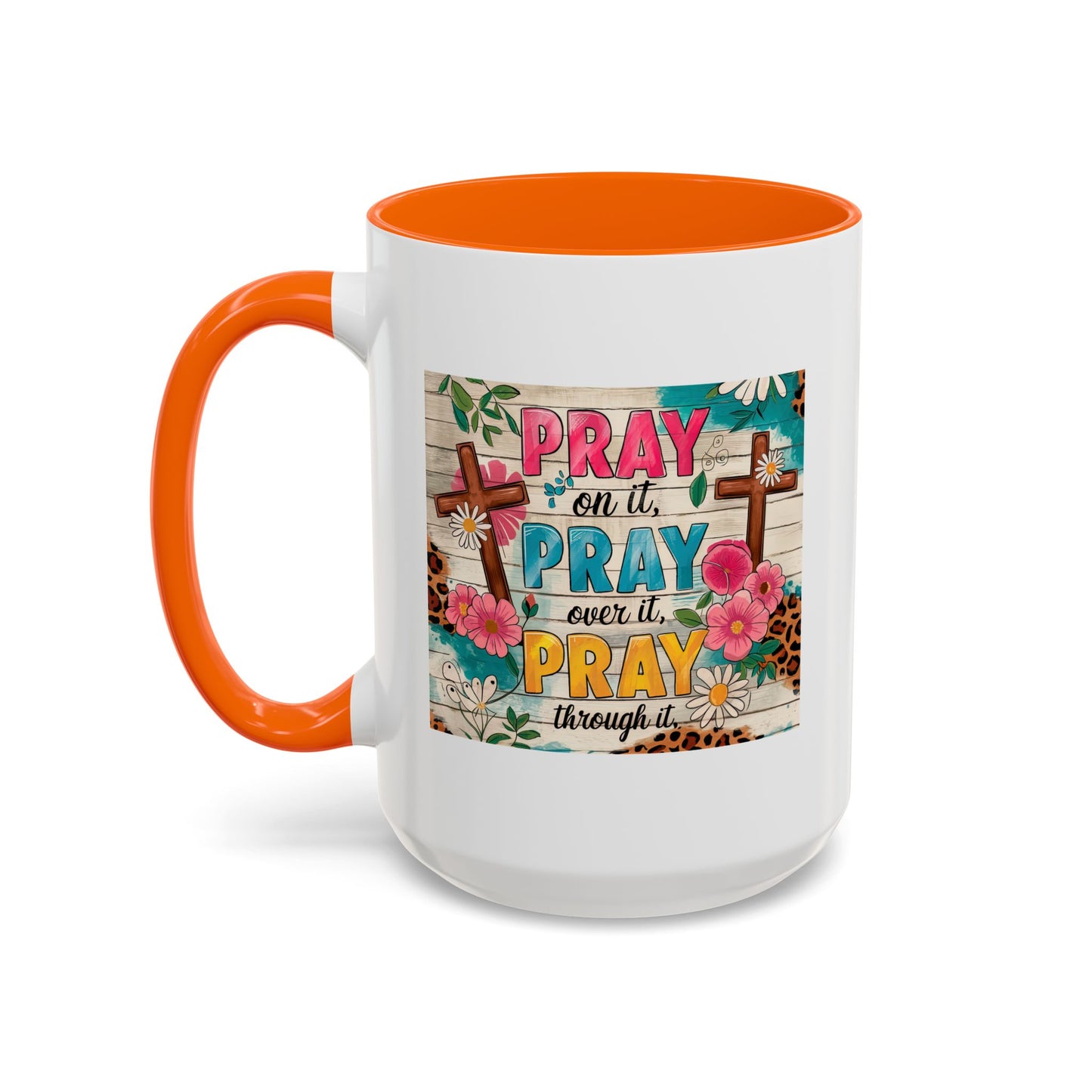 Religious Mug - Pray On It