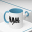 Humour Mug - Nah I'm Good