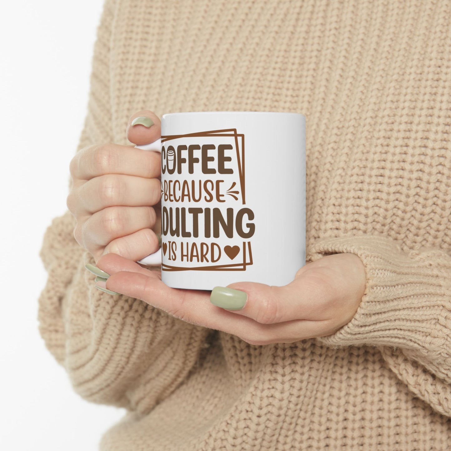 Humor Mug - Coffee Because Adulting is Hard