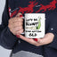 Birthday Mug - Let's Be Blunt You're Getting Old