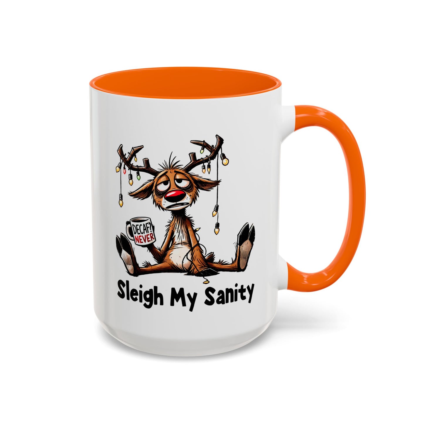 Office Mug - Sleigh My Sanity