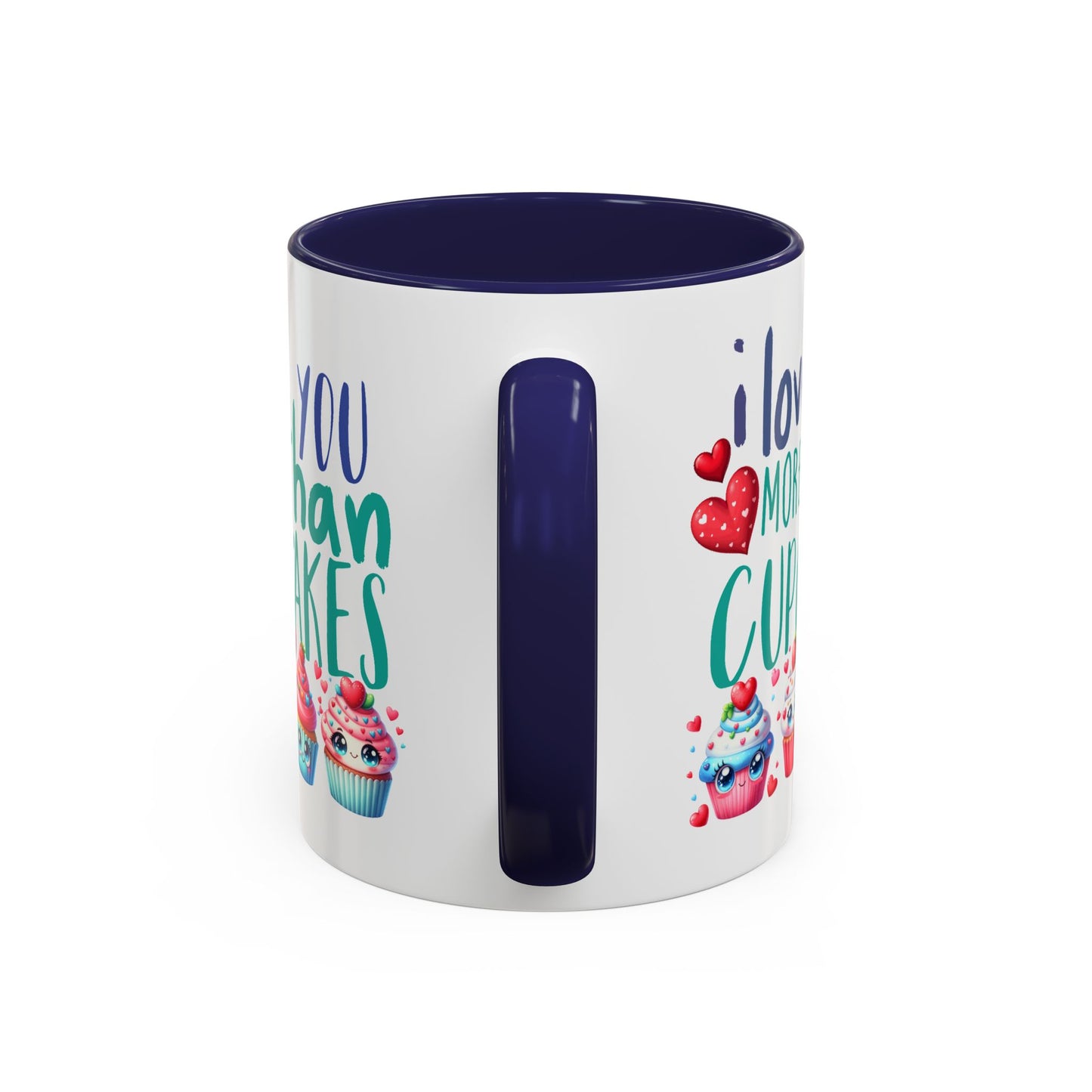 Anniversary Mug - I Love You More Than Cupcakes