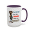 Humor Mug - Sorry I Don't Take Orders