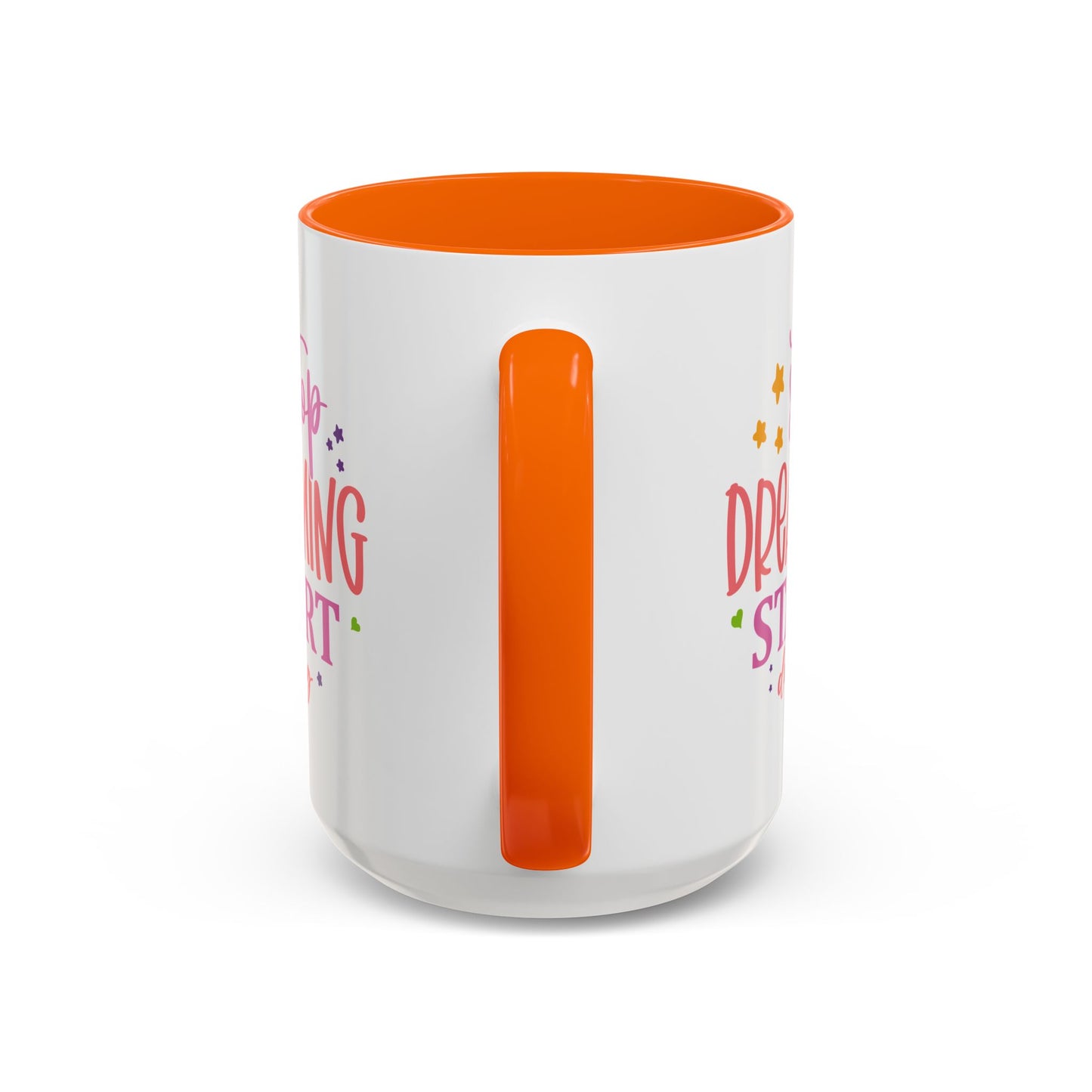 Motivation Mug - Stop Dreaming Start Doing
