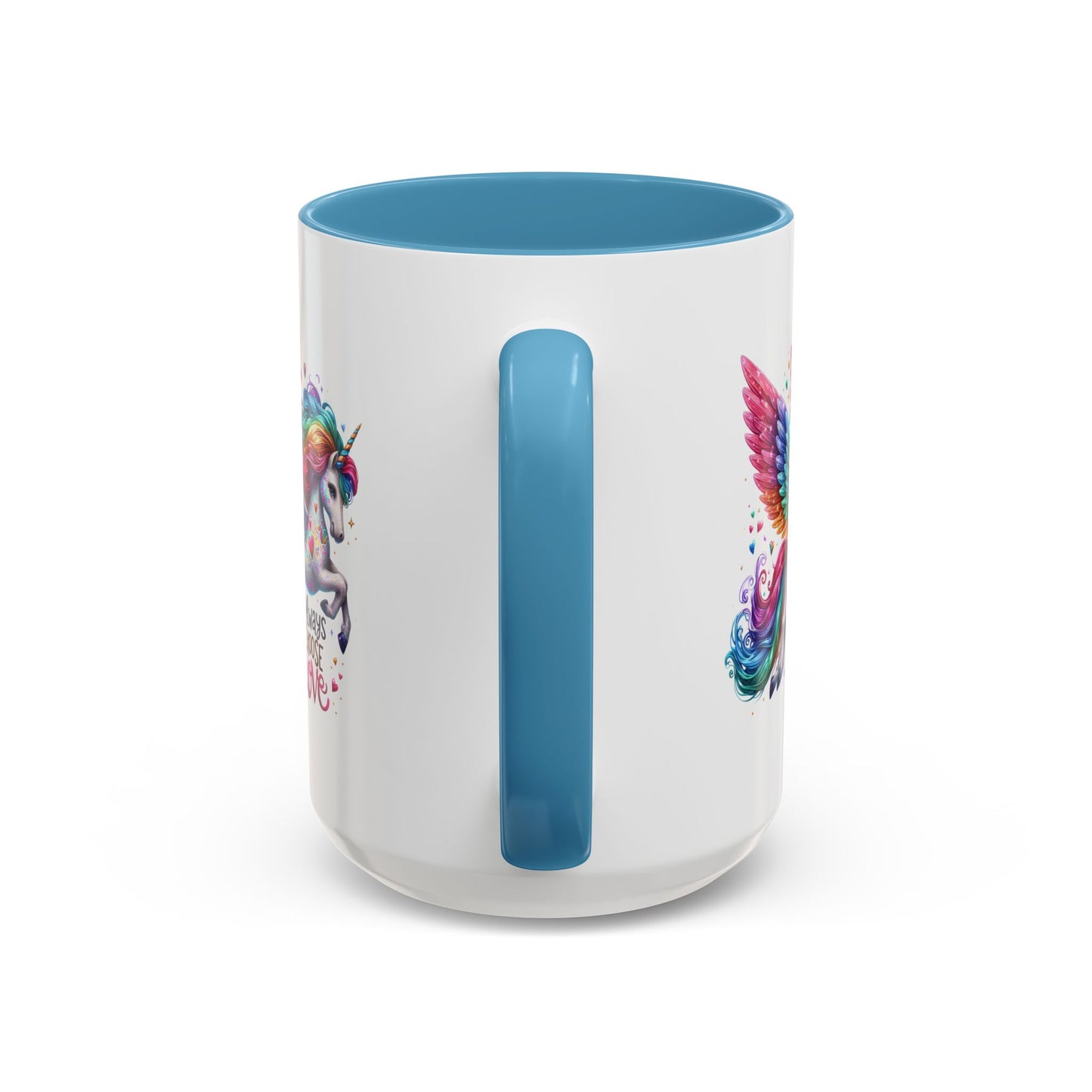 Motivation Mug - Always Choose Love