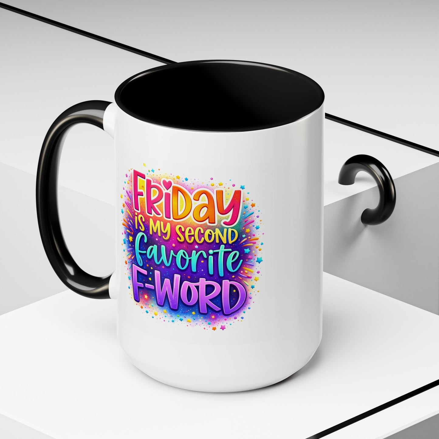 Humor Mug - Friday is My Second Favorite F-Word