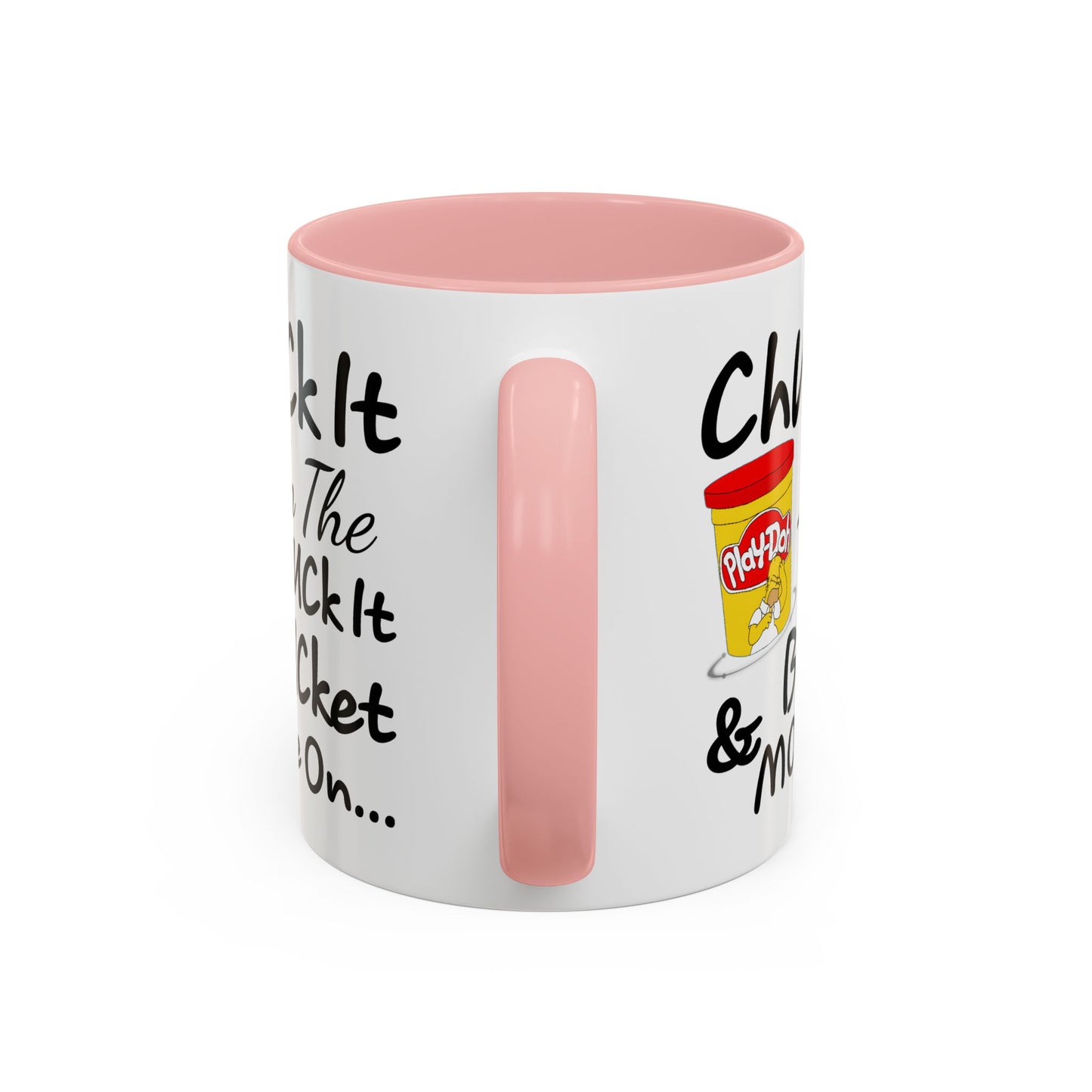 Adult Mug - Chuck It in The Fuck it Bucket