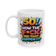 Birthday Mug - 50 How The F*ck
