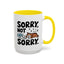 Animal Mug - Sorry, Not Sorry