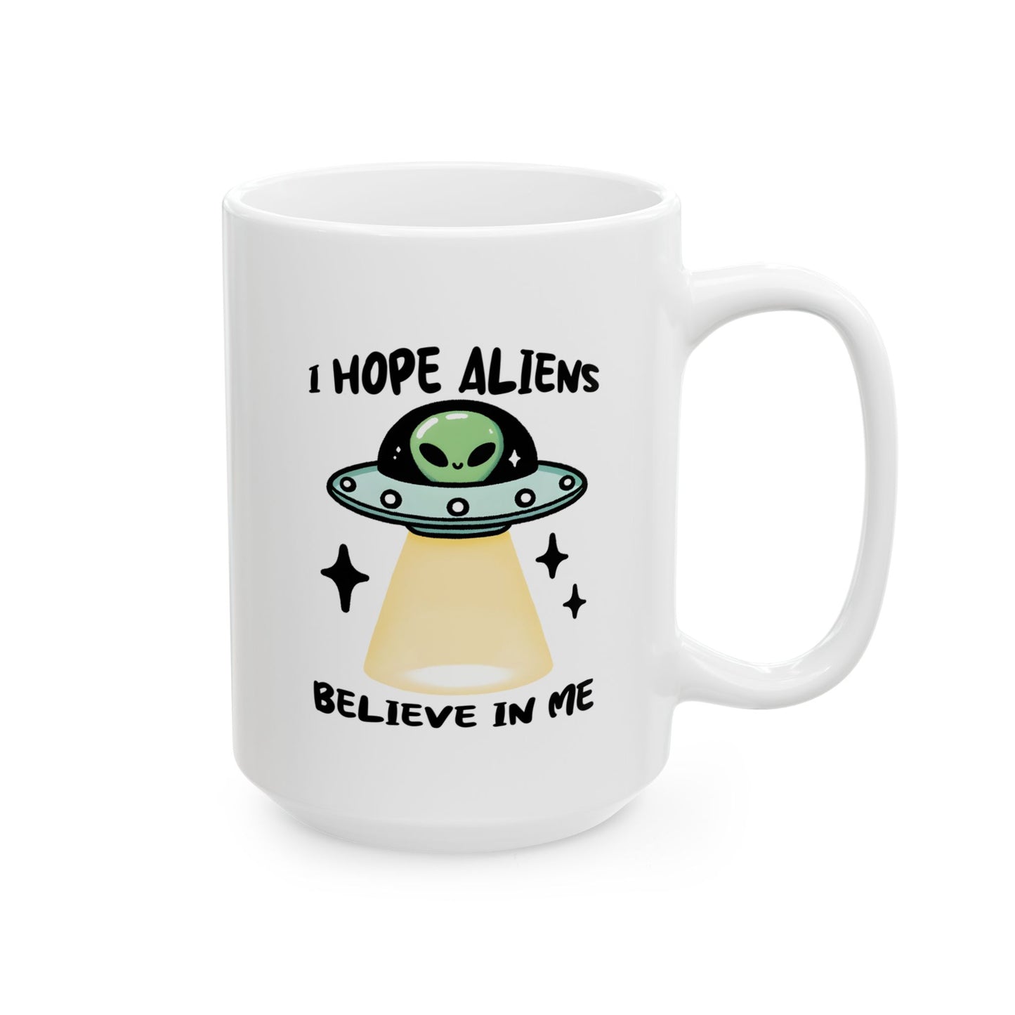 Alien Mug - I Hope Aliens