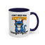 Humor Mug - I Don't Need Your Attitude