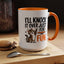 Animal Mug - I'll Knock It Over Just For Fun