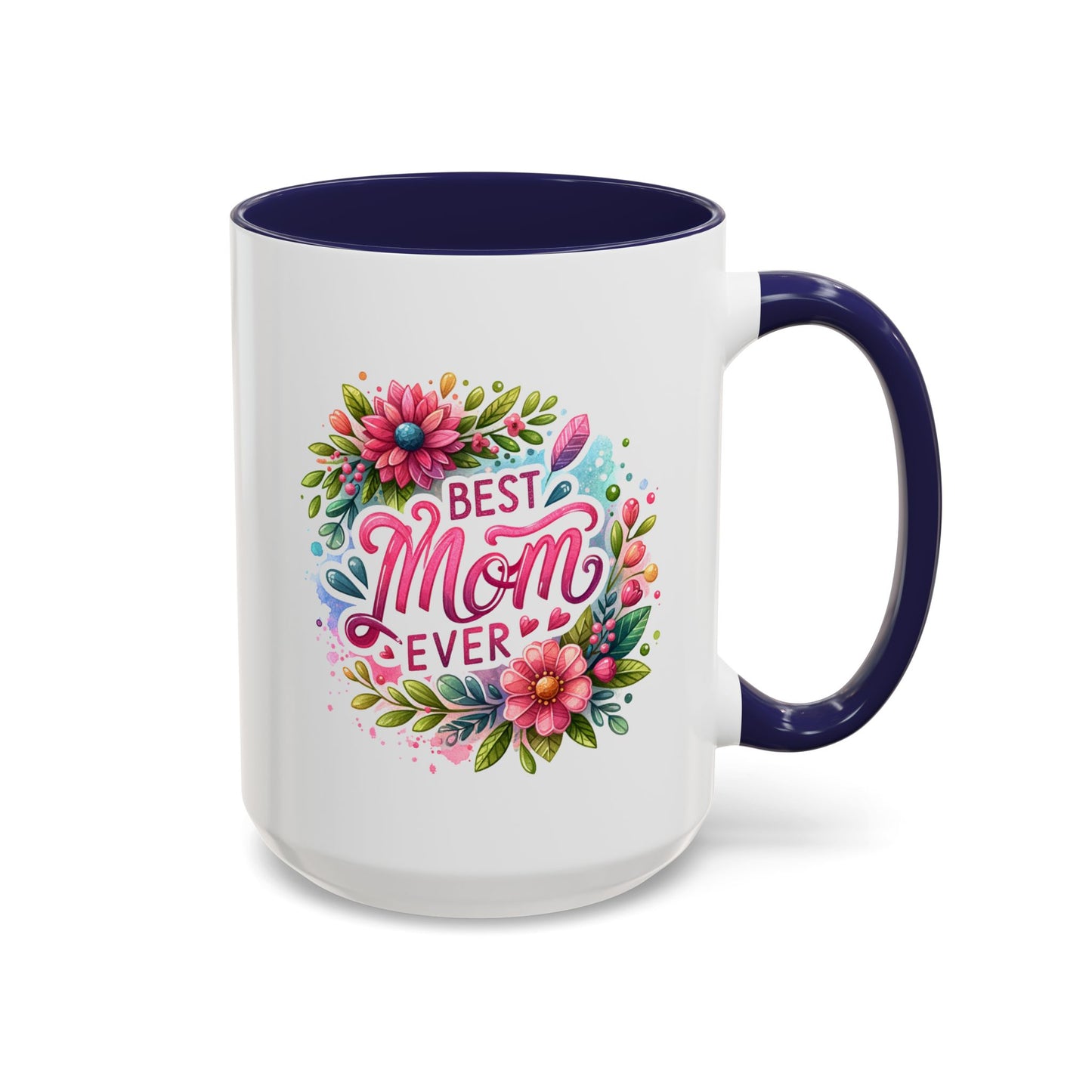 Mother's Day Mug - Best Mom Ever Floral