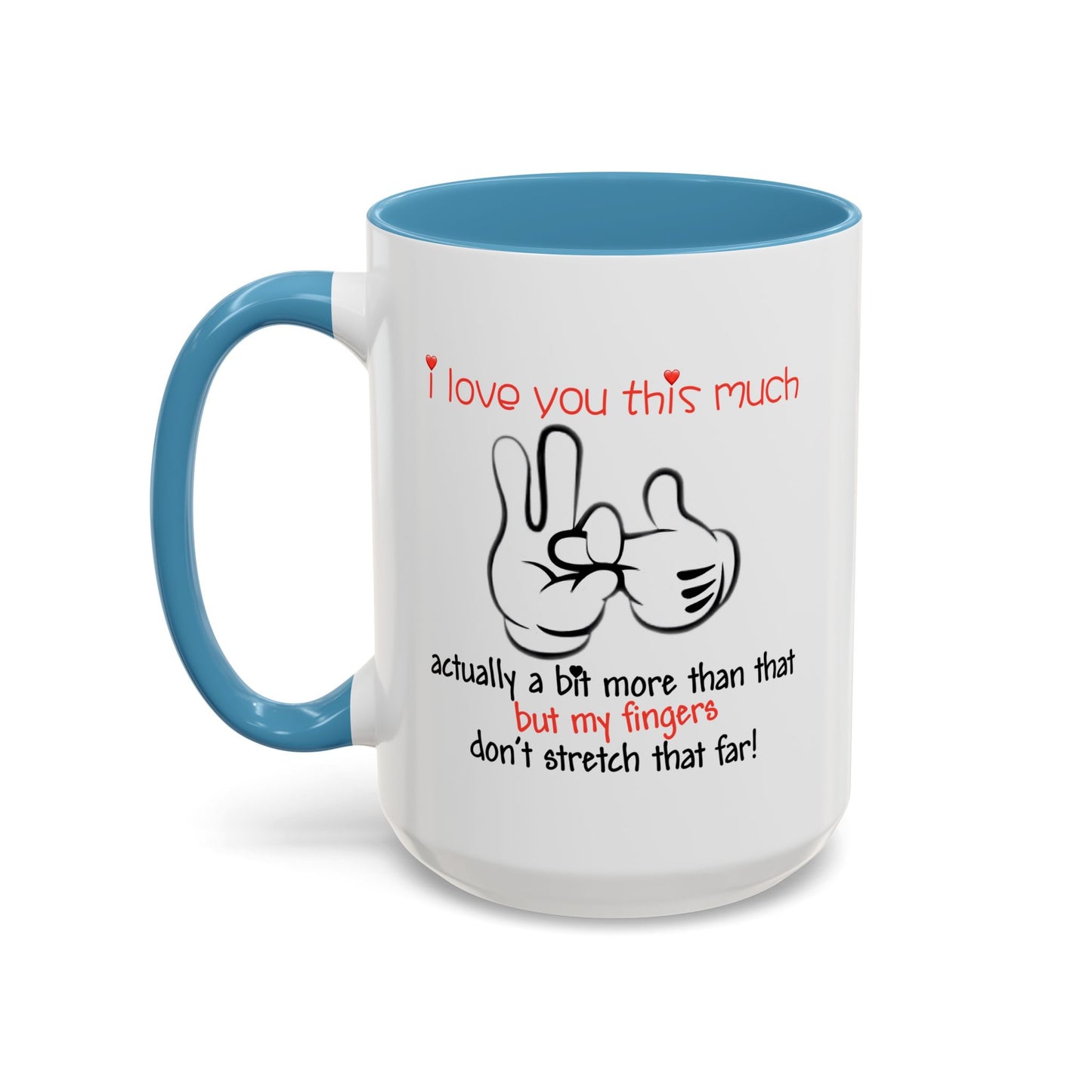 Adult Mug - I Love You This Much
