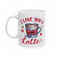 Anniversary Mug - I Love You a Latte