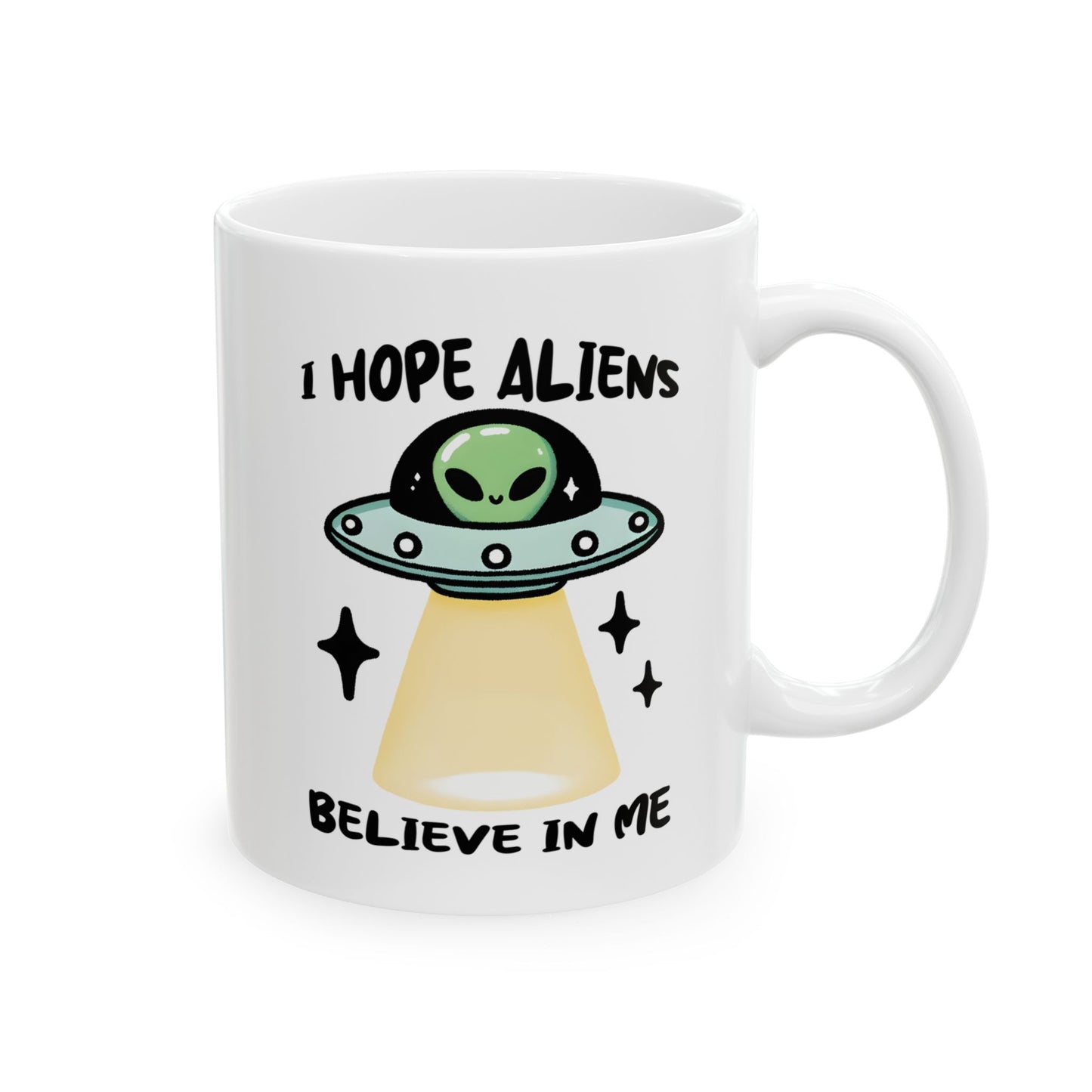 Alien Mug - I Hope Aliens