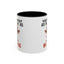 Humor Mug - You're About as Pleasant